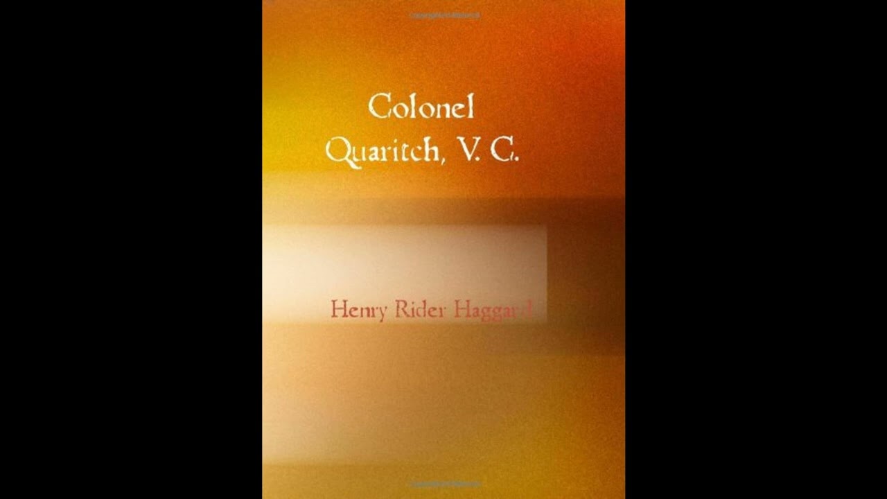Colonel Quaritch V.C.: A Tale of Country Life