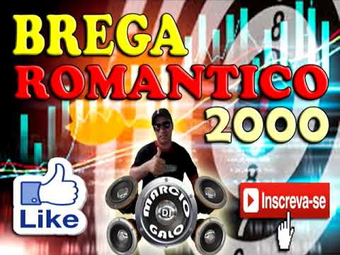 BREGA ROMANTICO 2000