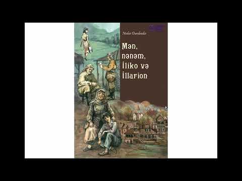 Nodar Dumbadze. Mən, Nənəm, İliko və İllarion 1