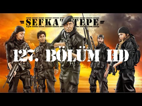 Şefkat Tepe - 127.Bölüm HD