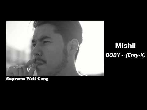 Mishii  - BOBY [Enry-k] (Subtitulada al español)