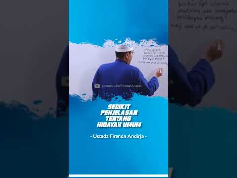 Penjelasan Tentang Hidayah Umum - Ustadz Firanda Andirja