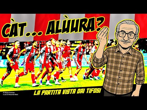 CÀT... ALÙURA?, Cremonese-Cagliari: i commenti dei tifosi
