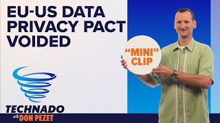 EU-US 'Privacy Shield' Data Transfer Pact struck down by European cour