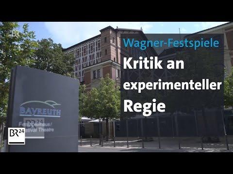 Wagner-Festspiele: Kritik an Regie-Experimenten | BR24