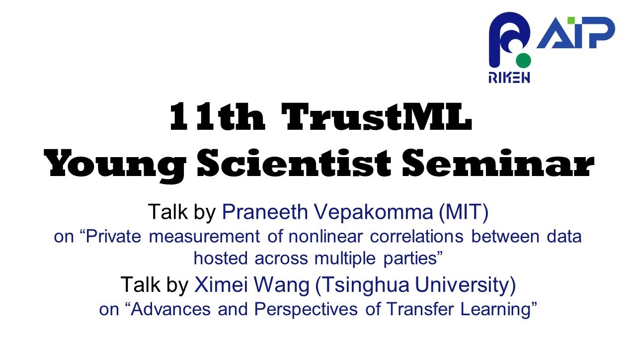 TrustML Young Scientist Seminar #11 20220422 サムネイル