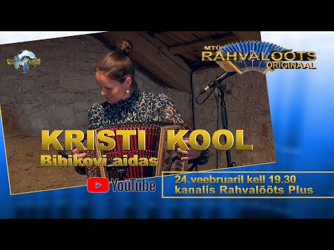 24.02.23. BIBIKOVI KULTUURIAIT (2022) -  KRISTI  KOOL      ORIGINAAL