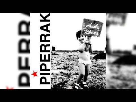 Piperrak - Arde Rivera (1994) (Album Completo - Punk)