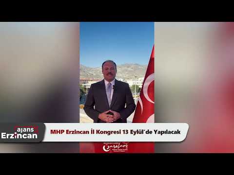 MHP Erzincan İl Kongresi 13 Eylül’de Yapılacak