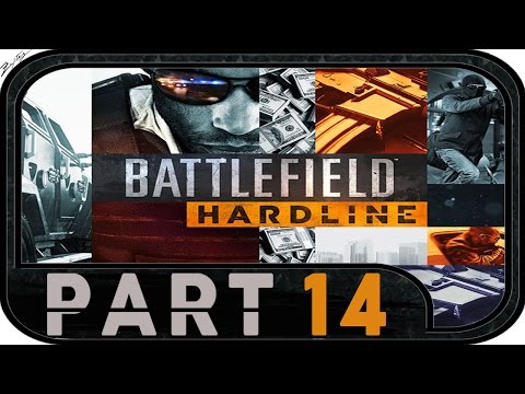 Battlefield Hardline #14 - Gameplay Walkthrough [1080p|HD] | Battlefield Hardline