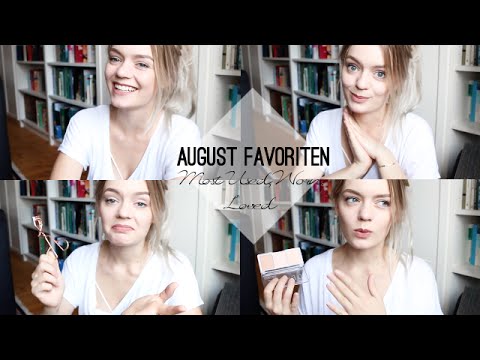 AUGUST FAVORITEN | Most Used, Worn, Loved