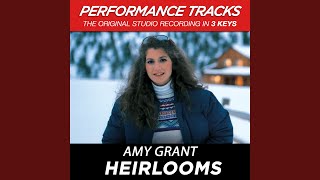 Heirlooms (Low Key Performance Track Without Background Vocals; Low Instrumental Track)