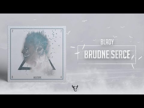 07. Blady - Brudne serce | OFFICIAL VIDEO