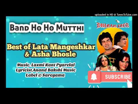 Best of Lata Mangeshkar & Asha Bhosle_Band_Ho_Mutthi_To_Lakh_Ki-Dhara mveer -1977