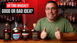 Is Gifting Whiskey a Good or Bad Idea?