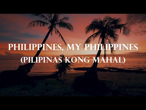 Sing with DK - Philippines, my Philippines - Philippine Patriotic Song in English