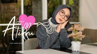 Download lagu Cuppe' Atikku - Fitri Adiba Bilqis (Cover) mp3