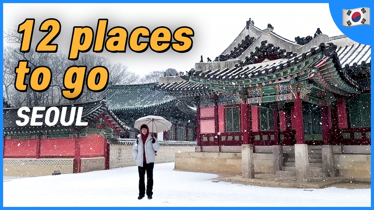 12 places I visited in Seoul (winter in Korea) | Korea Travel Tips
