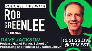 Podcasting Trends in 2024 with Dave Jackson: Video, Audio, and Live | Ep8