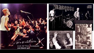 GENERATION X -- Kleenex "Live" Marquee, London  31st March 1977           (Audio Only)