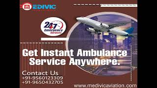Avail 24/7 Emergency Charter Air Ambulance Service in Shimla by Medivic