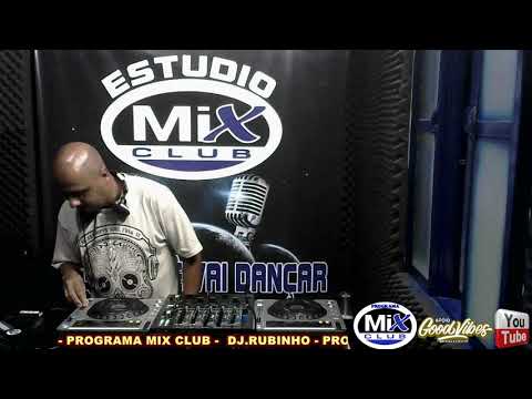 DJ.RUBINHO - BLACK MUSIC ( PROGRAMA MIX CLUB - ESTÚDIO MIX CLUB 23/01/2021 )