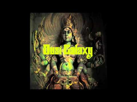 Dust Galaxy - Mother Of Illusion