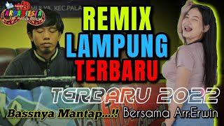 Download lagu REMIX LAMPUNG VIRAL TERBARU FULLBASS Arr Erwin Lampung Selatan mp3 Download lagu REMIX LAMPUNG VIRAL TERBARU FULLBASS Arr Erwin Lampung Selatan mp3