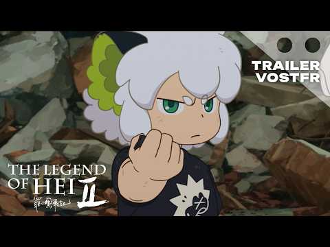 Bande-annonce : The Legend of Hei 2