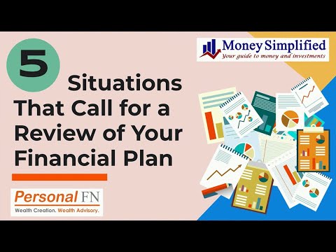 5 Situations That Call for a Review of Your Financial Plan