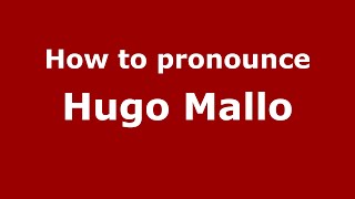 How to pronounce Hugo Mallo
