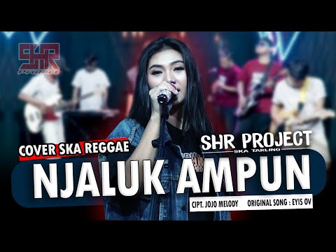 NJALUK AMPUN - SHR PROJECT (COVER SKA REGGAE VERSION)