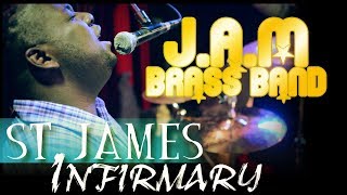 J.A.M Brass Band- St. James Infirmary
