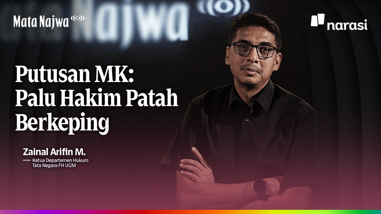 Putusan MK, Zainal Arifin Mochtar: Palu Hakim Patah Berkeping | Mata Najwa (Najwa Shihab)