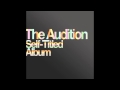 The Audition - Everybody Is Someone Else's ...