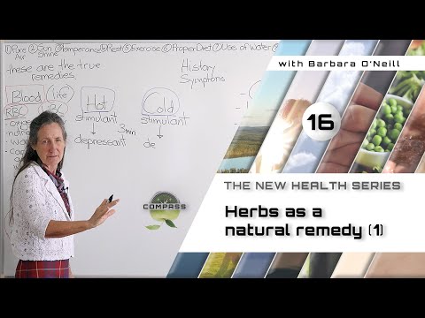 Barbara O'Neill - COMPASS - Part 16 - Herbs As A Natural Remedy [1]