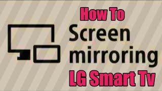 EP:3 How To Connect Screen Mirroring To LG Smart Tv