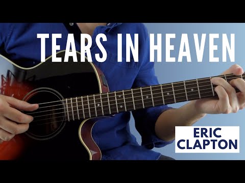 How to Play Tears In Heaven by Eric Clapton on Guitar