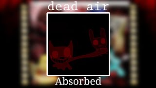FNF Dead Air | Absorbed