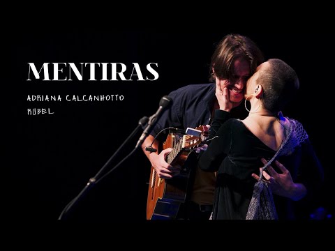 Mentiras (Ao Vivo) - Adriana Calcanhotto e Rubel