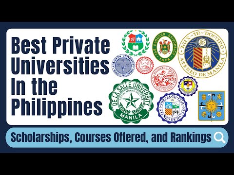 Best Private Universities in the Philippines | Scholarships, Courses Offered, and Rankings |