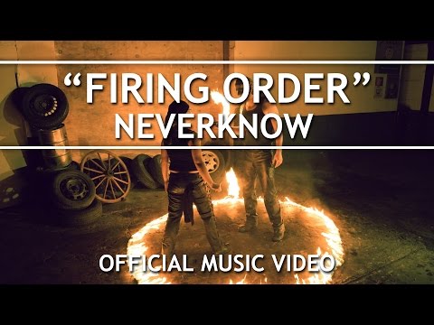 NeverKnow - Firing Order (Official Music Video)