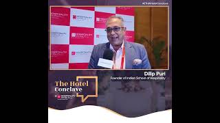 #ETHWHotelConclave - In Conversation with Dilip Puri, Founder of Indian School o