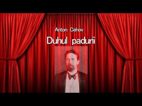 Duhul padurii - Anton Cehov