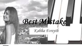 Best Mistake - Ariana Grande ft. Big Sean Cover (Kahlia Forsyth)