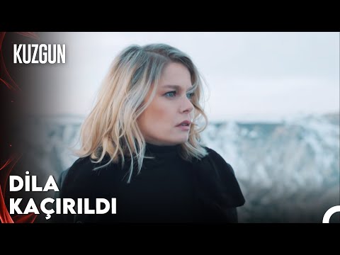 Kuzgun 1. Bölüm - Dila ve Kuzgun Büyük Tehlikede!