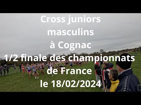 Cross juniors masculins à Cognac (1/2 finale des championnats de France) le 18/02/2024