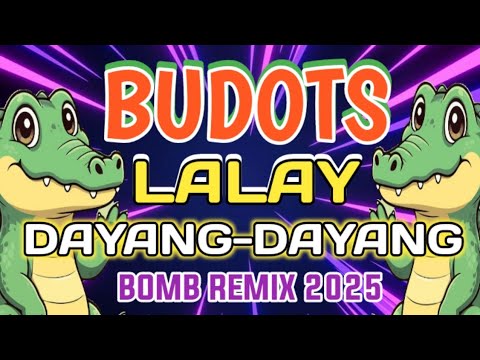 LALAY x DAYANG-DAYANG| BUDOTS BUDOTS NONSTOP DISCO REMIX 2025| DjCarlo Remix 2025 On The Mix
