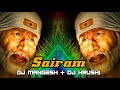 Sairam (High Gain + Soundcheck) - DJ Mangesh & DJ Hrushi