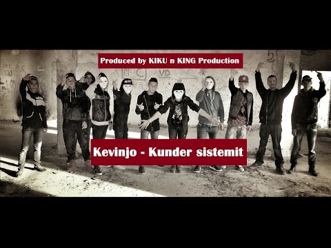 Kevinjo - Kunder Sistemit (Official Video)